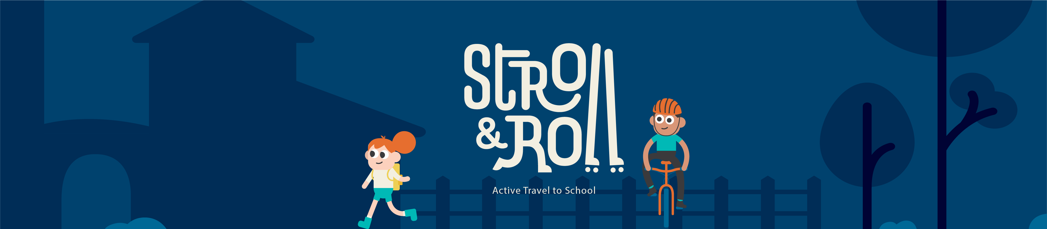 Stroll and Roll Home Banner