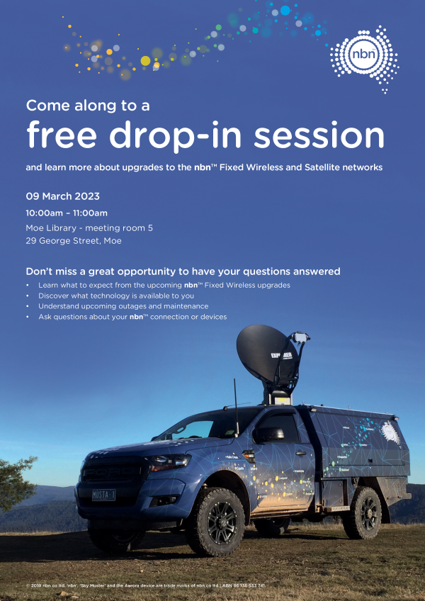 Come along to free nbn drop in session. Moe library 