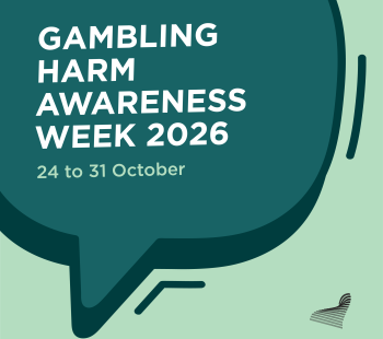 Join the conversation during Gambling Harm Awareness Week​​