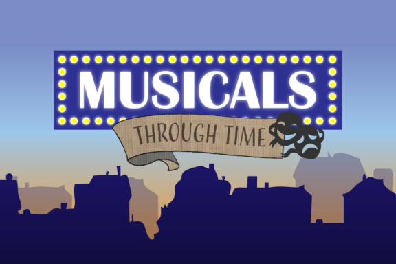 Musicals through time